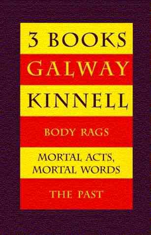 Three Books: Body Rags/ Mortal Acts Mortal Words/the Past