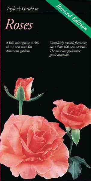 Taylor's Guide to Roses (Taylor's Guides to Gardening) cover