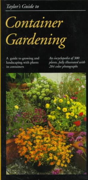 Taylor's Guide to Container Gardening (Taylor's Guides to Gardening) cover