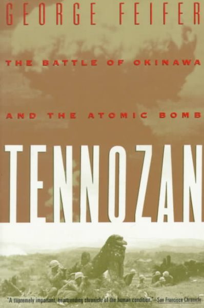 Tennozan: The Battle of Okinawa and the Atomic Bomb cover