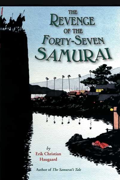 The Revenge of the Forty-Seven Samurai cover