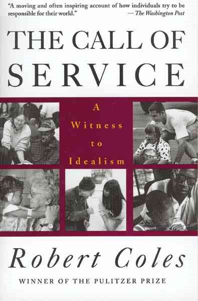 The Call of Service: A Witness to Idealism cover
