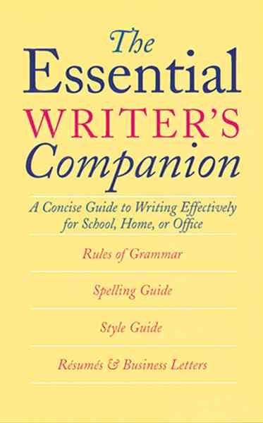 Essential Writer's Companion: A Concise Guide to Writing Effectively for School, Home, or Office cover
