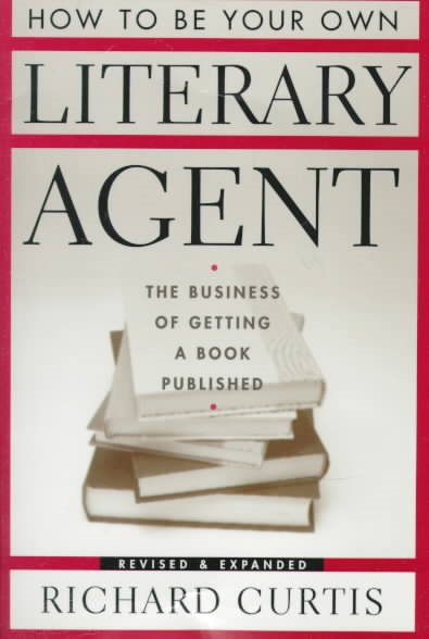 How To Be Your Own Literary Agent cover