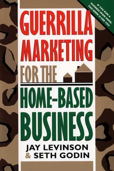 Guerrilla Marketing for the Home-Based Business cover