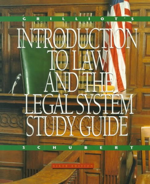 Grilliot's Introduction to Law and the Legal System: Study Guide cover