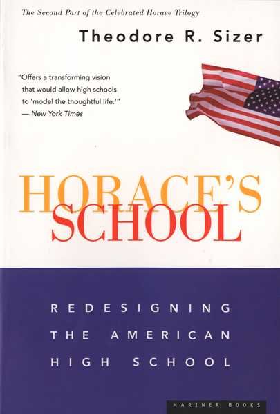 Horace's School: Redesigning the American High School cover