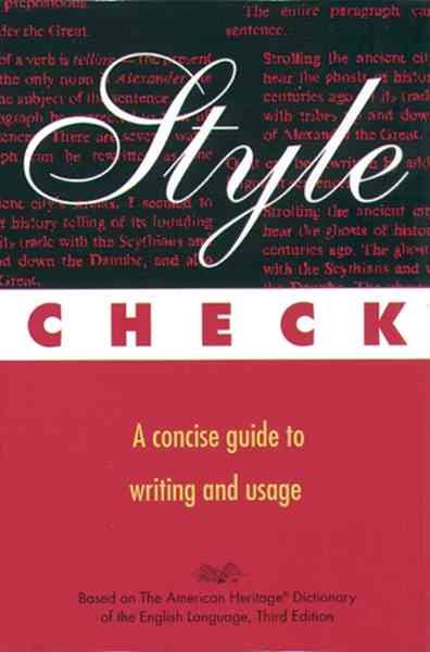 Style Check: Based on the American Heritage Dictionary of the English Language cover