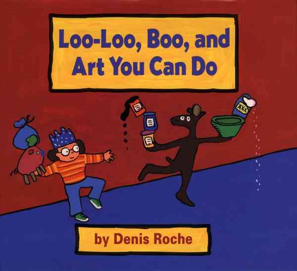 Loo-Loo, Boo, and Art You Can Do cover
