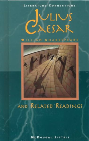McDougal Littell Literature Connections: Student Text Julius Caesar 1996