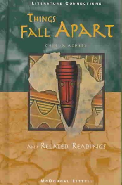 Things Fall Apart and Related Readings (Literature Connections) (McDougal Littell Literature Connections) cover