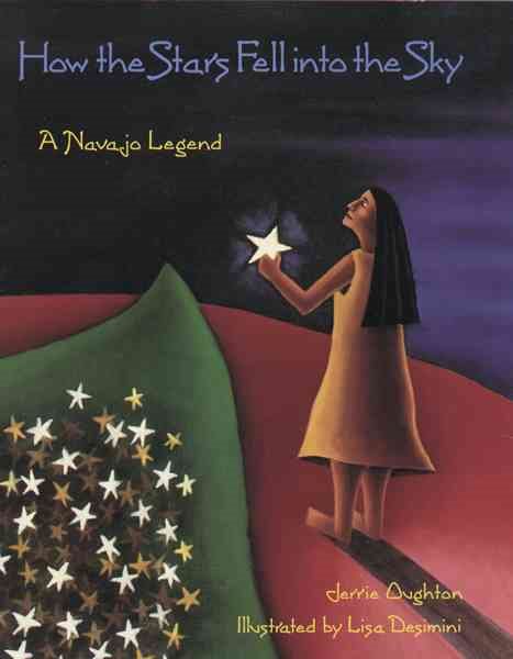 How the Stars Fell into the Sky: A Navajo Legend (Sandpiper Houghton Mifflin Books)