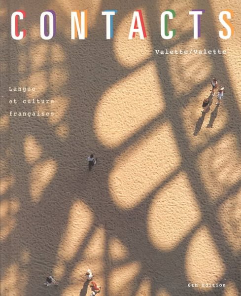 Contacts Sixth Edition (French Edition)