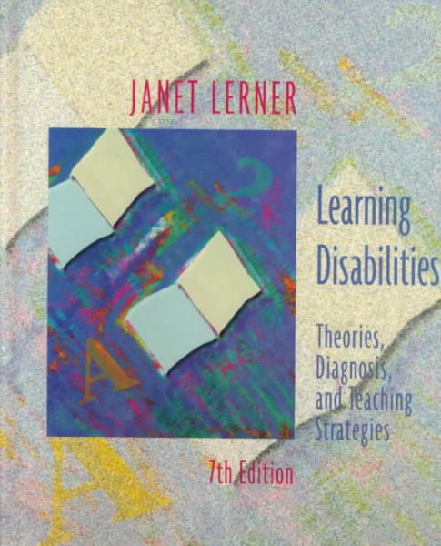 Learning Disabilities: Theories, Diagnosis, and Teaching Strategies cover