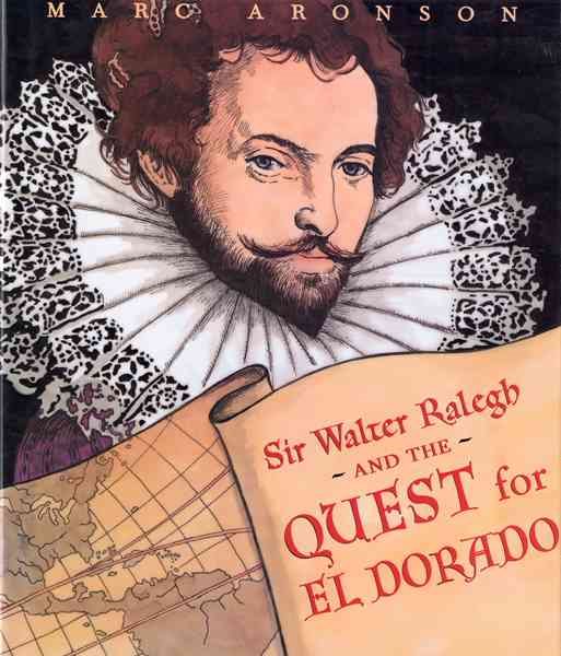 Sir Walter Ralegh and the Quest for El Dorado cover