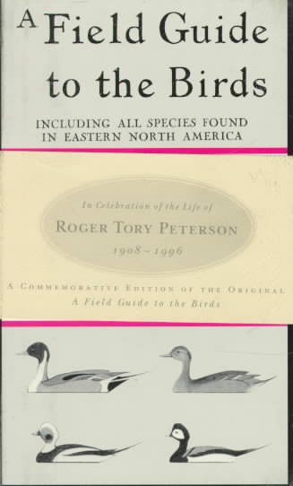 A Field Guide To The Birds : Giving Field Marks Of All species Found In Eastern North America cover
