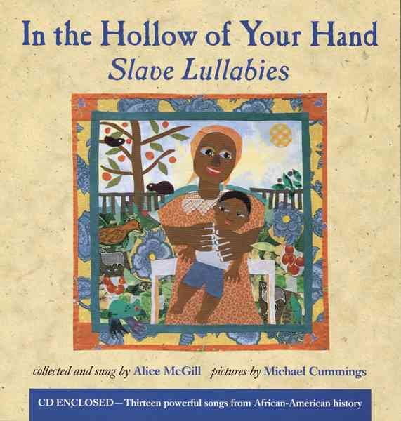 In the Hollow of Your Hand: Slave Lullabies cover