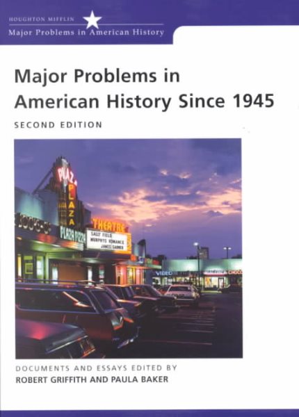 Major Problems in American History Since 1945: Documents and Essays (Major Problems in American History Series) cover