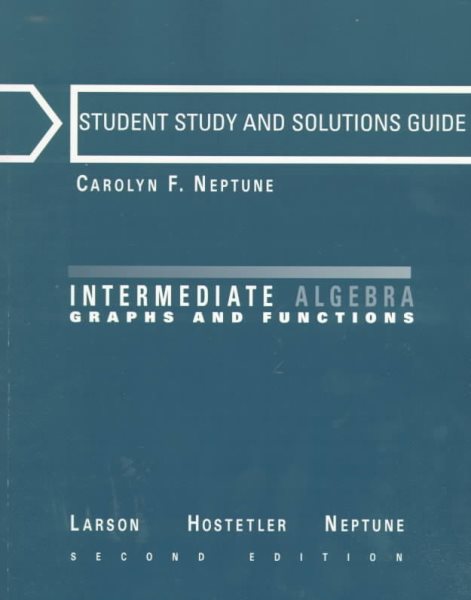 Intermediate Algebra: Graphs and Functions : Student Study and Solutions Guide cover