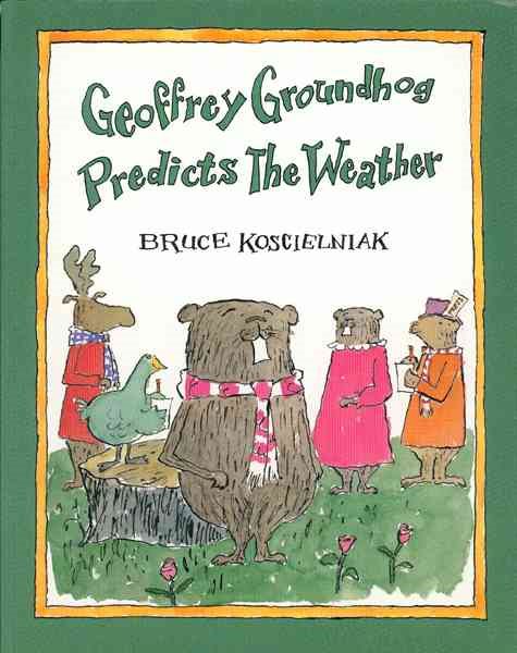 Geoffrey Groundhog Predicts the Weather (Sandpiper Houghton Mifflin Books) cover