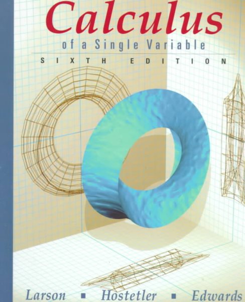 Calculus of a Single Variable, 6th Edition cover