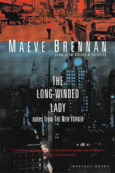 The Long-Winded Lady: Notes from the New Yorker