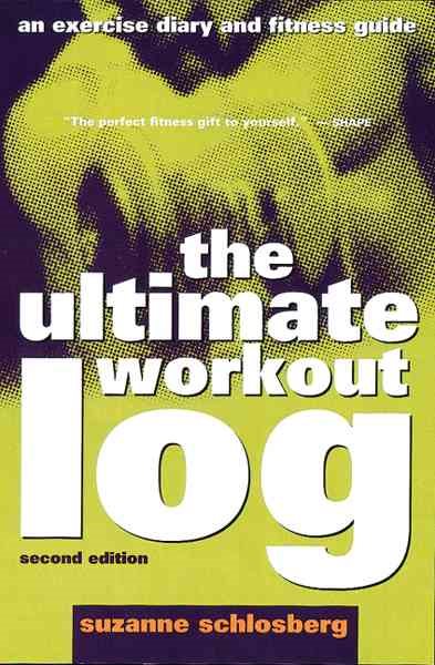 The Ultimate Workout Log: An Exercise Diary and Fitness Guide cover