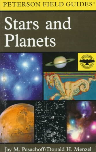 A Field Guide to the Stars and Planets (Peterson Field Guide Series) cover