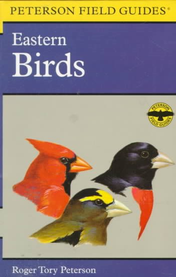 Eastern Birds (Peterson Field Guides) (The Peterson Field Guied Series) cover