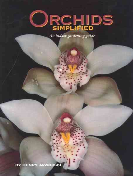 Orchids Simplified: An Indoor Gardening Guide cover