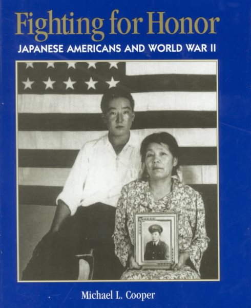 Fighting for Honor: Japanese Americans and World War II cover