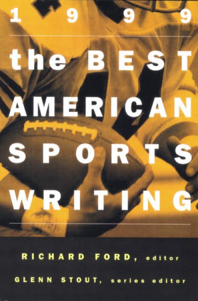The Best American Sports Writing 1999 (The Best American Series ®) cover