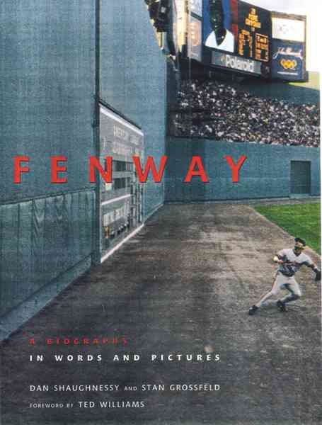 Fenway: A Biography in Words and Pictures cover