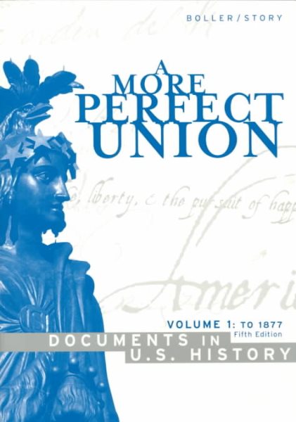 A More Perfect Union: Documents in U.S. History to 1877 cover
