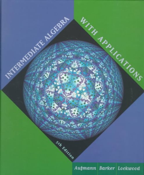 Intermediate Alegbra With Applications cover