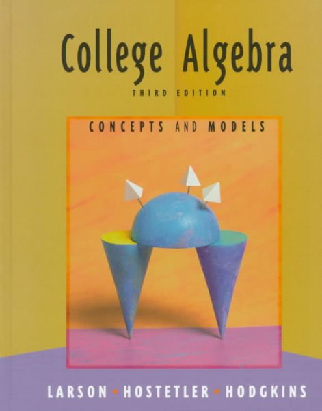 College Algebra: Concepts And Models, 3rd Edition cover