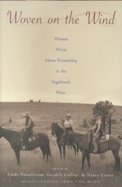 Woven on the Wind: Women Write About Friendship in the Sagebrush West cover
