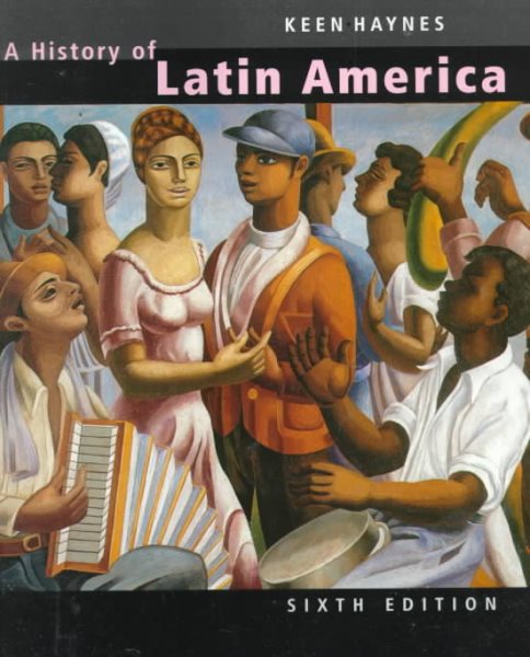 A History of Latin America, 6th edition (One volume complete edition) cover