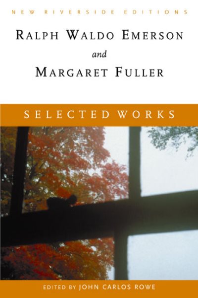 Selected Works (New Riverside Editions)