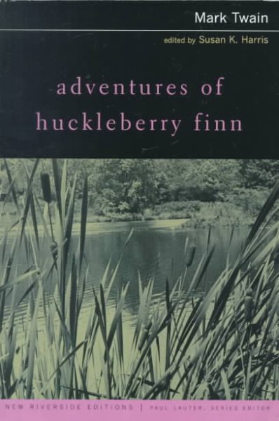 Adventures of Huckleberry Finn (New Riverside Editions) cover