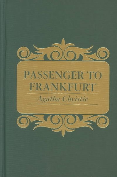 Passenger to Frankfurt: An Extravaganza