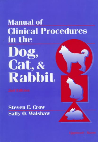 Manual of Clinical Procedures in the Dog, Cat, and Rabbit cover