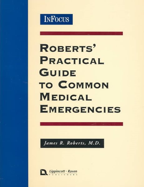 Roberts' Practical Guide to Common Medical Emergencies cover