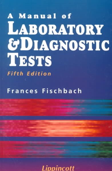A Manual of Laboratory & Diagnostic Tests (Manual of Laboratory & Diagnostic Tests, 5th ed) cover