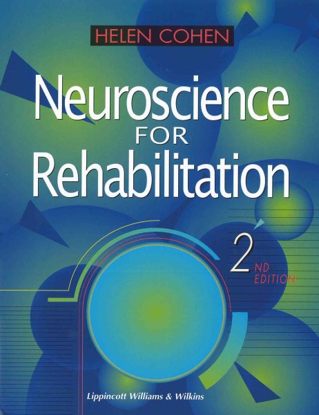 Neuroscience for Rehabilitation (NEUROSCIENCE FOR REHABILITATION ( COHEN)) cover