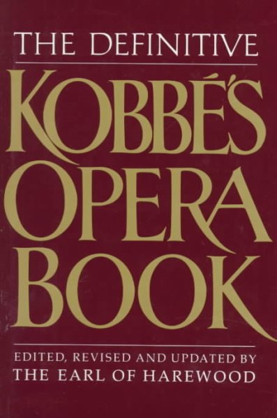 The Definitive Kobbe's Opera Book cover