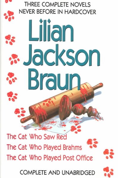 Three Complete Novels: The Cat Who Saw Red / The Cat Who Played Brahms / The Cat Who Played Post Office cover