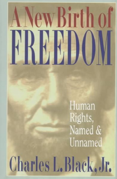A New Birth of Freedom: Human Rights, Named & Unnamed cover