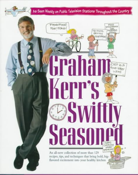 Graham Kerr's Swiftly Seasoned cover