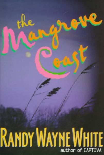 The Mangrove Coast (Doc Ford) cover
